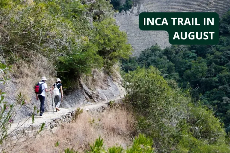 inca trail in august
