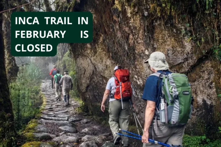 inca trail in february is closed