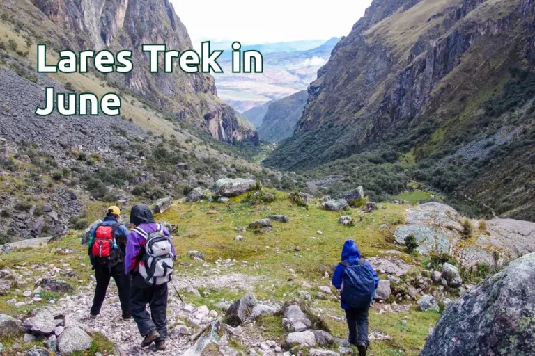 Lares Trek in June